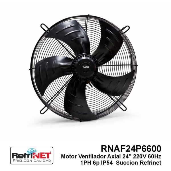 24 1 RNAF24P6600 Motor Ventilador Axial 24" 220V 60Hz 1PH 6p IP54 Succion Refrinet